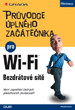 Bezdrátové sítě Wi-Fi (průvodce úplného začátečníka)